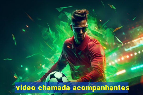 video chamada acompanhantes